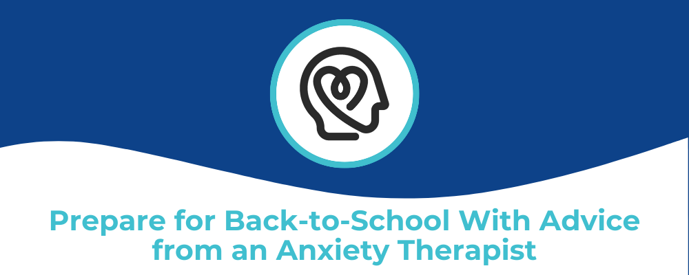 Prepare for Back-to-School With Advice from an Anxiety Counselling Calgary Therapist